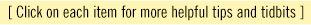 Click on each item for more helpful tips and tidbits